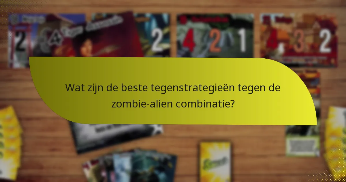 Hoe verhoudt de zombie-alien combinatie zich tot andere factiecombinaties?